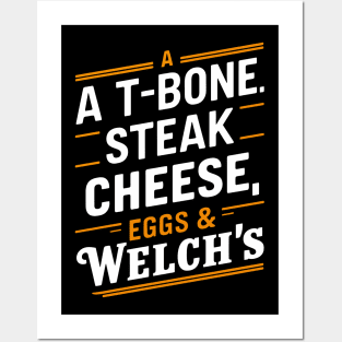 A-T-Bone-Steak-Cheese-Eggs-Welchs-Grape Posters and Art